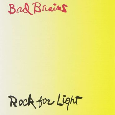 bad-brains-released-“rock-for-light”-39-years-ago-today