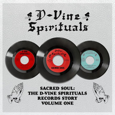 sacred-soul:-the-d-vine-spirituals-records-story,-volume-one-and-volume-two