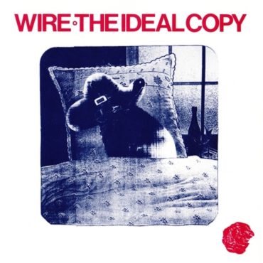 wire-released-“the-ideal-copy”-35-years-ago-today