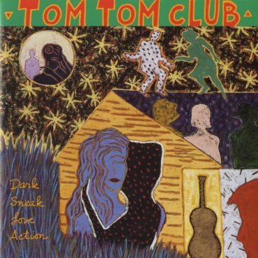 tom-tom-club-released-“dark-sneak-love-action”-30-years-ago-today