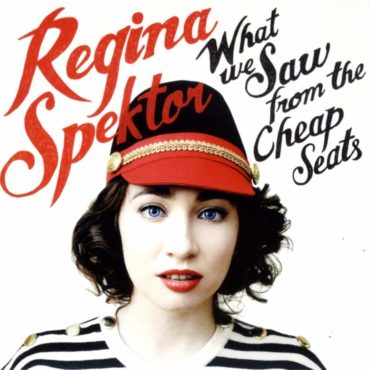 regina-spektor-released-“what-we-saw-from-the-cheap-seats”-10-years-ago-today