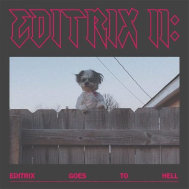 editrix-–-“editrix-goes-to-hell”