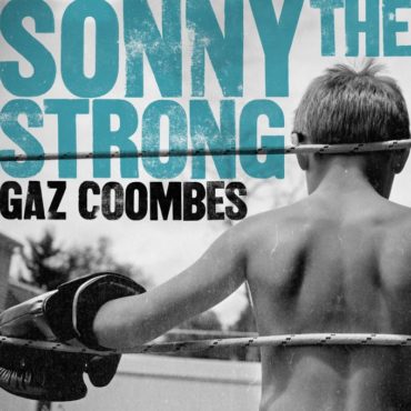 gaz-coombes-–-“sonny-the-strong”