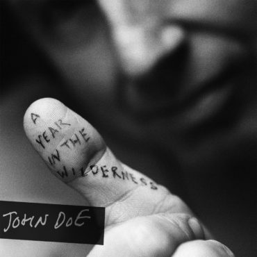 john-doe-released-“a-year-in-the-wilderness”-15-years-ago-today