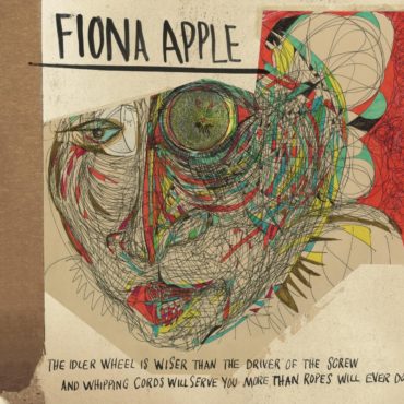 fiona-apple-released-“the-idler-wheel-is-wiser-than-the-driver-of-the-screw-and-whipping-cords-will-serve-you-more-than-ropes-will-ever-do”-10-years-ago-today