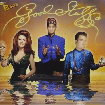 the-b-52’s-released-“good-stuff”-30-years-ago-today