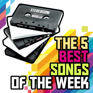 the-5-best-songs-of-the-week