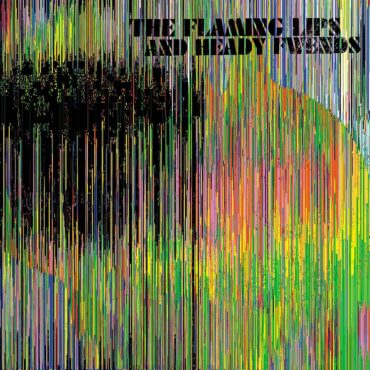 the-flaming-lips-released-“the-flaming-lips-and-heady-fwends”-10-years-ago-today