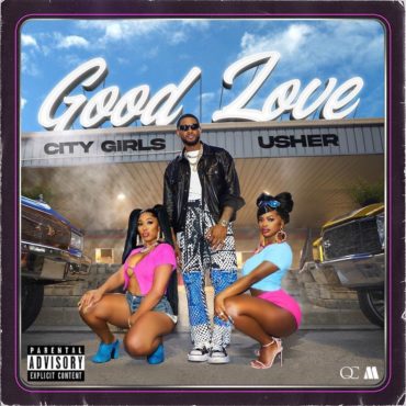 city-girls-–-“good-love”-(feat.-usher)