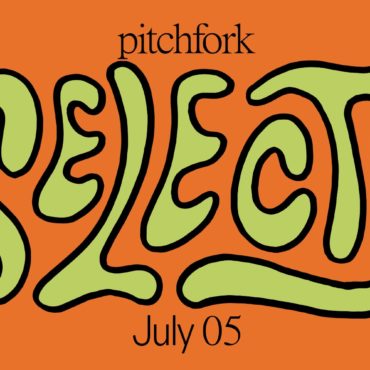 10-songs-you-should-listen-to-now:-this-week’s-pitchfork-selects-playlist