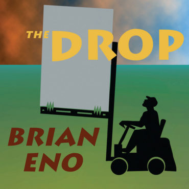 brian-eno-released-the-“drop”-25-years-ago-today