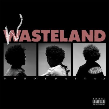 stream-brent-faiyaz’s-gorgeously-gross-new-album-wasteland