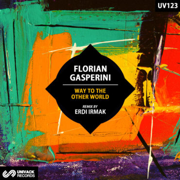 premiere:-florian-gasperini-–-way-to-the-other-world-(erdi-irmak-remix)