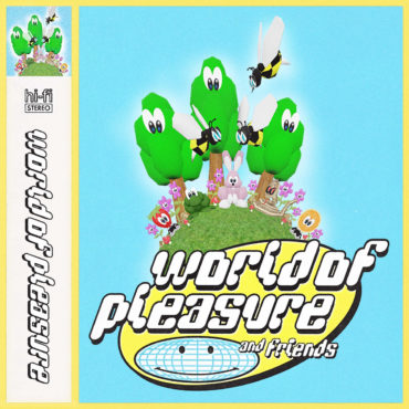 stream-world-of-pleasure’s-fearsome-new-ep-world-of-pleasure-&-friends