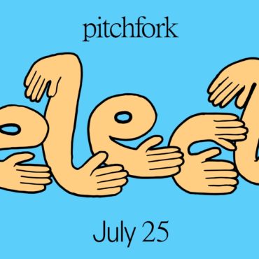 11-songs-you-should-listen-to-now:-this-week’s-pitchfork-selects-playlist