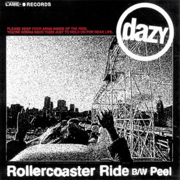 dazy-–-“rollercoaster-ride”-&-“peel”