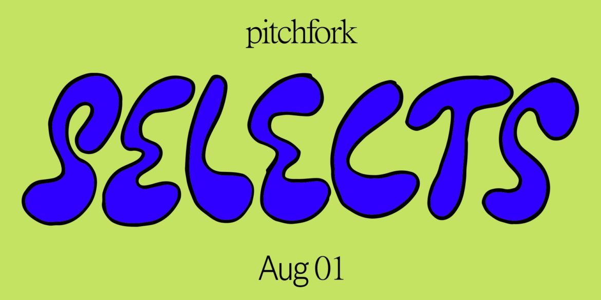 11-songs-you-should-listen-to-now:-this-week’s-pitchfork-selects-playlist