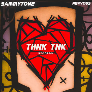 premiere:-sammytone-–-nervous-[thnk-tnk-records]