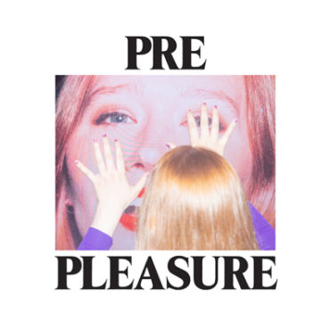 pre-pleasure