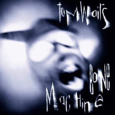 tom-waits-released-“bone-machine”-30-years-ago-today