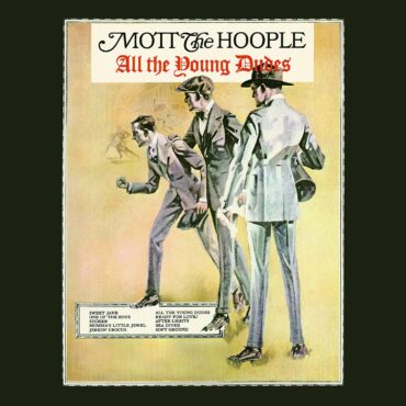 mott-the-hoople-released-“all-the-young-dudes”-50-years-ago-today