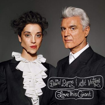 david-byrne-&-st.-vincent-released-“love-this-giant”-10-years-ago-today