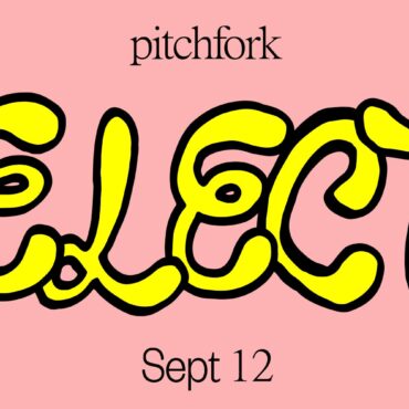 11-songs-you-should-listen-to-now:-this-week’s-pitchfork-selects-playlist