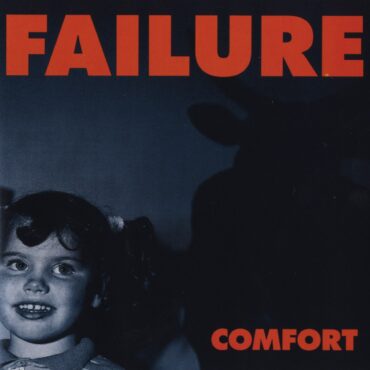 failure-released-debut-album-“comfort”-30-years-ago-today