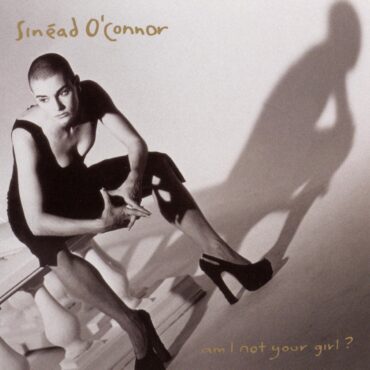 sinead-o’connor-released-“am-i-not-your-girl?”-30-years-ago-today