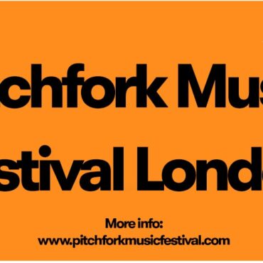 pitchfork-london-adds-final-wave-of-artists