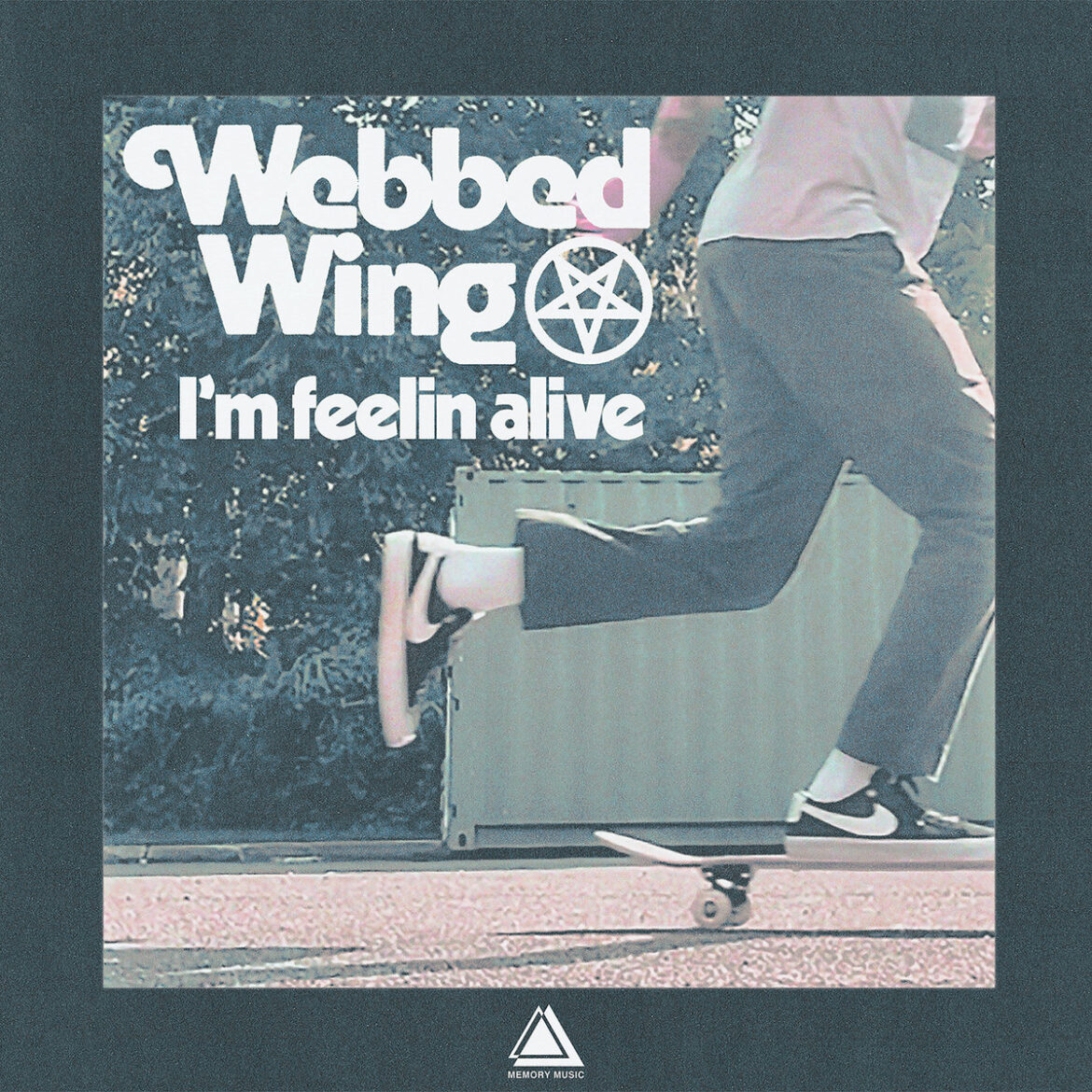 webbed-wing-–-“i’m-feelin-alive”