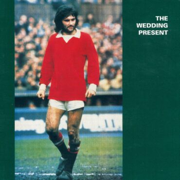 the-wedding-present-released-debut-album-“george-best”-35-years-ago-today