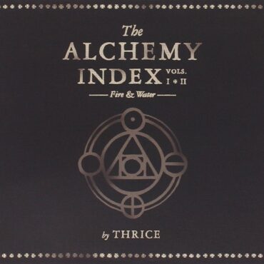 thrice-released-“the-alchemy-index-vols.-i-&-ii:-fire-&-water”-15-years-ago-today