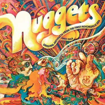 golden-nuggets:-lenny-kaye’s-classic-garage-rock-anthology-turns-50