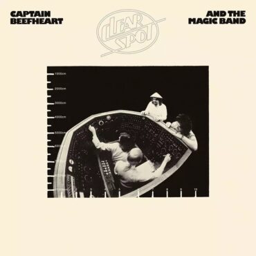 captain-beefheart-and-the-magic-band-released-“clear-spot”-50-years-ago-today