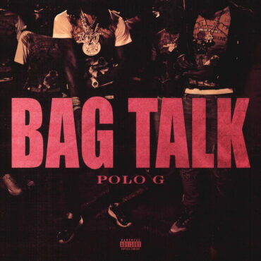 polo-g-–-“bag-talk”