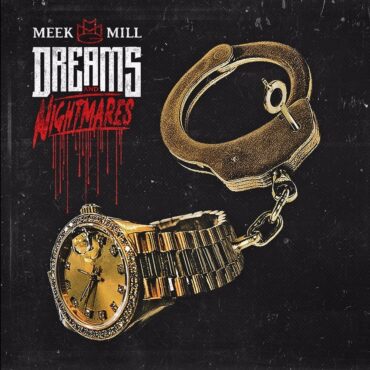 meek-mill-released-“dreams-and-nightmares”-10-years-ago-today