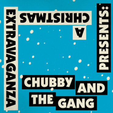 chubby-and-the-gang-–-“violent-night-(a-christmas-tale)”