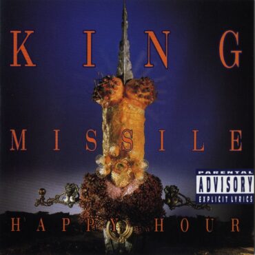 king-missile-released-“happy-hour”-30-years-ago-today