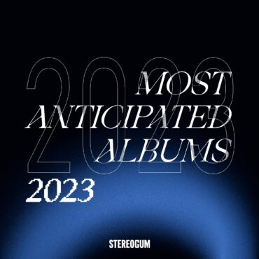 the-101-most-anticipated-albums-of-2023