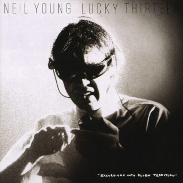 neil-young-released-“lucky-thirteen”-30-years-ago-today