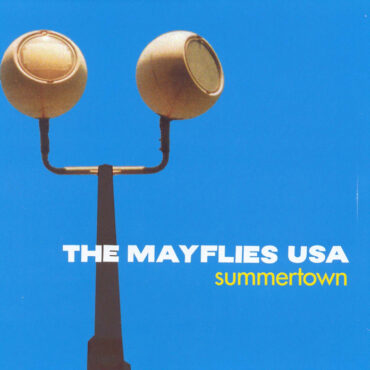 the-mayflies-usa-–-reflecting-on-the-25th-anniversary-of-“summertown”