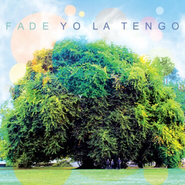 yo-la-tengo-released-“fade”-10-years-ago-today