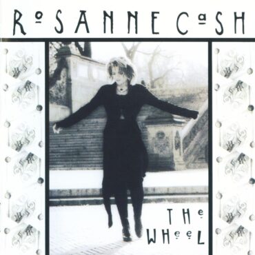 rosanne-cash-released-“the-wheel”-30-years-ago-today