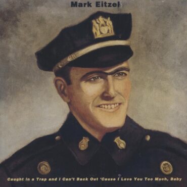 mark-eitzel-released-“caught-in-a-trap-and-i-can’t-back-out-‘cause-i-love-you-too-much,-baby”-25-years-ago-today