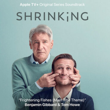 ben-gibbard-and-tom-howe-share-new-song-“frightening-fishes”-from-the-apple-tv+-show-“shrinking”