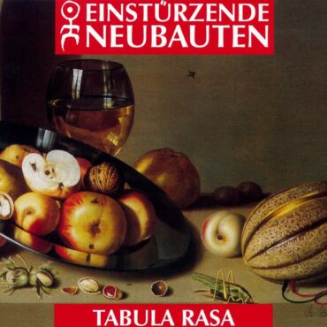 einsturzende-neubauten-released-“tabula-rasa”-30-years-ago-today