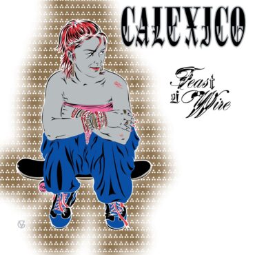 calexico-released-“feast-of-wire”-20-years-ago-today