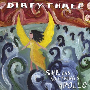 dirty-three-released-“she-has-no-strings-apollo”-20-years-ago-today