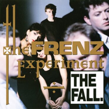 the-fall-released-“the-frenz-experiment”-35-years-ago-today